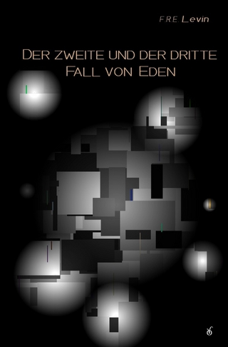 Der zweite und der dritte Fall von Eden