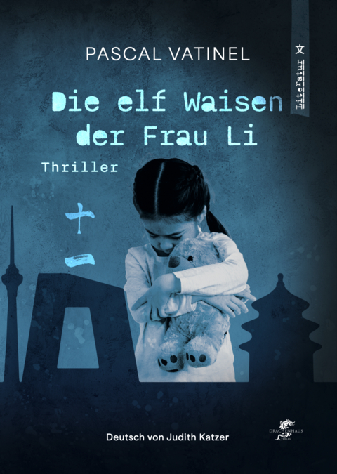 Die elf Waisen der Frau Li - Pascal Vatinel