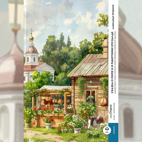 Skazka o pope i o rabotnyke yego Balde / Das M&auml;rchen vom Popen und seinem Knecht Balda (Buch + Audio-Online) - Frank-Lesemethode - Kommentierte zweisprachige Ausgabe Russisch-Deutsch - Alexander Puschkin