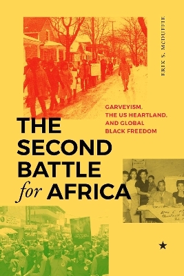 The Second Battle for Africa - Erik S. McDuffie