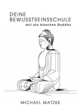 Deine Bewusstseinsschule