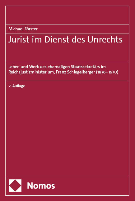 Jurist im Dienst des Unrechts - Michael Förster