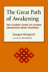The Great Path of Awakening - Jamgon Kongtrul