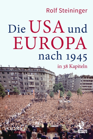 Die USA und Europa nach 1945 in 38 Kapiteln