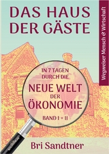 DAS HAUS DER G&Auml;STE - Bri Sandtner