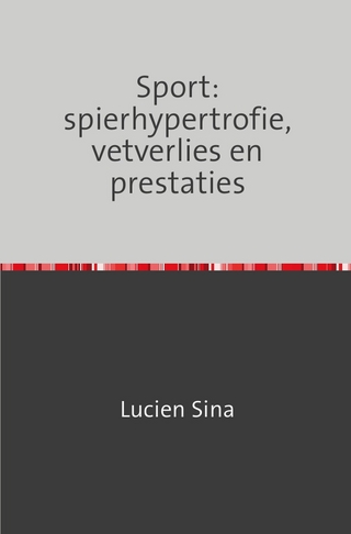 Sport: spierhypertrofie, vetverlies en prestaties