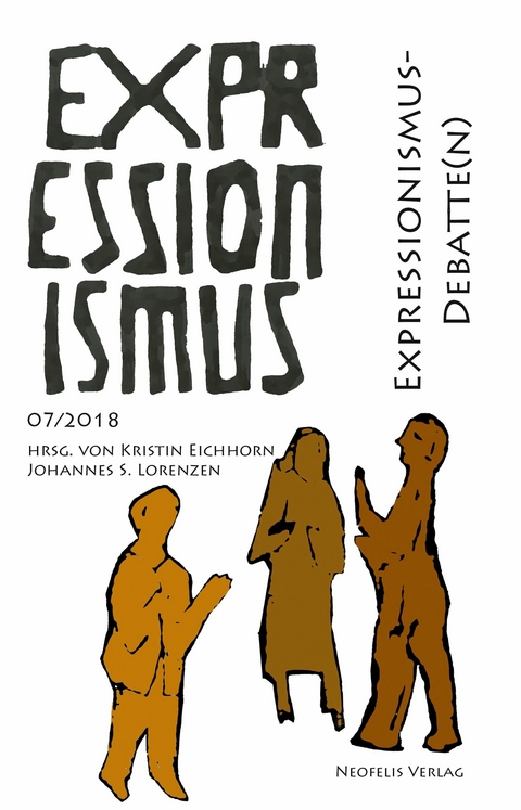 Expressionismus-Debatte(n) - Julie Crombois, Uwe Czier, Kristopher Imbrigotta, Gregor Langfeld, Benjamin Vo&szlig;, Thomas Zenetti