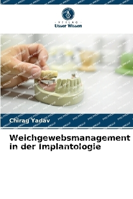 Weichgewebsmanagement in der Implantologie