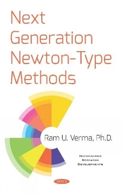 Next Generation Newton-Type Methods - Ram U. Verma