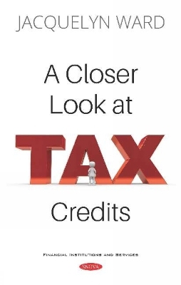 A Closer Look at Tax Credits