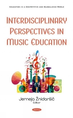 Interdisciplinary Perspectives in Music Education - 