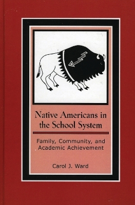 Native Americans in the School System - Carol J. Ward