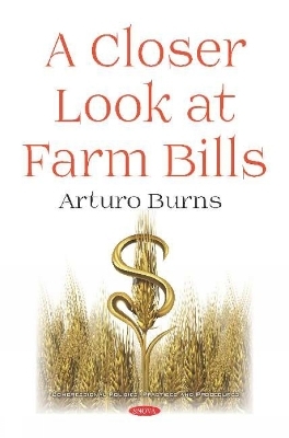 A Closer Look at Farm Bills