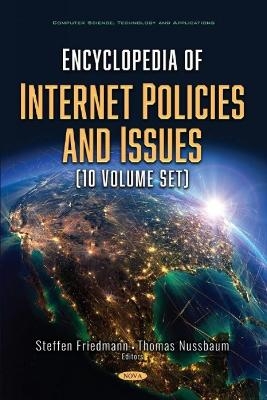 Encyclopedia of Internet Policies and Issues (10 Volume set)