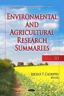 Environmental & Agricultural Research Summaries (with Biographical Sketches) - 