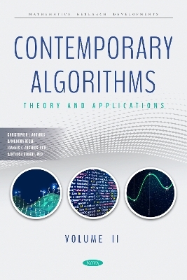 Contemporary Algorithms: Theory and Applications Volume II - Christopher I. Argyros