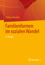 Familienformen im sozialen Wandel - R&uuml;diger Peuckert