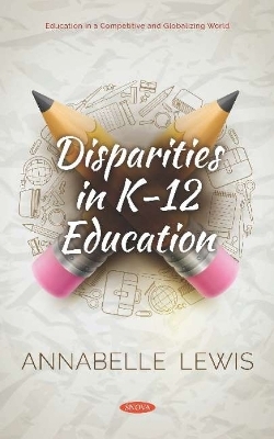 Disparities in K- 12 Education - 