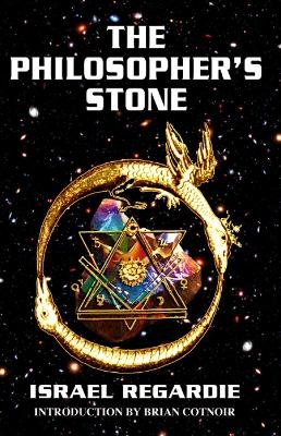 The Philosophers Stone - Dr Israel Regardie