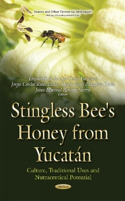 Stingless Bee Honeys from Yucat&aacute;n - 