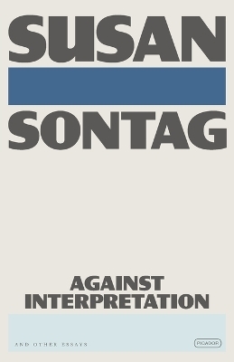 Against Interpretation - Susan Sontag