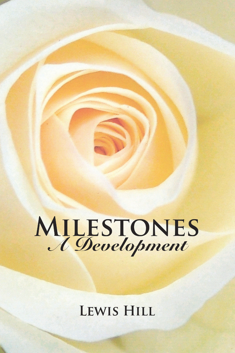 Milestones - Lewis Hill