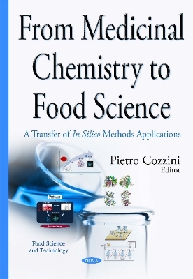 From Medicinal Chemistry to Food Science