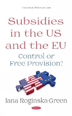 Subsidies in the US and the EU - Iana Roginska