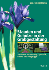 Stauden und Geh&ouml;lze in der Grabgestaltung - L&uuml;der Nobbmann