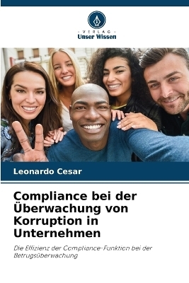 Compliance bei der Überwachung von Korruption in Unternehmen