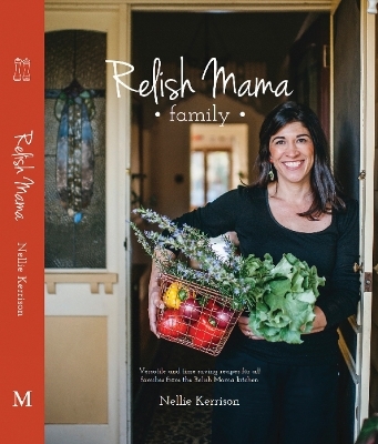 Relish Mama Family - Nellie Kerrison