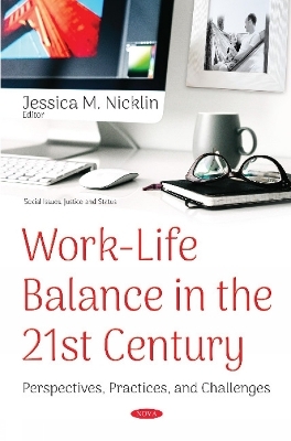 Work-Life Balance in the 21st Century - 