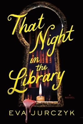 That Night in the Library - Eva Jurczyk