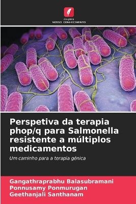 Perspetiva da terapia phop/q para Salmonella resistente a múltiplos medicamentos