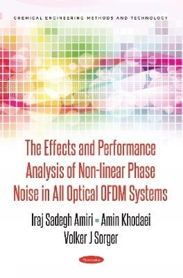 The Effects and Performance Analysis of Non-linear Phase Noise in All Optical OFDM Systems - Iraj Sadegh Amiri, Amin Khodaei, Volker J Sorger