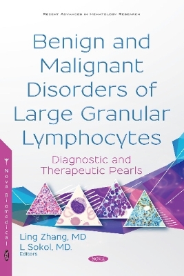 Benign and Malignant Disorders of Large Granular Lymphocytes - 