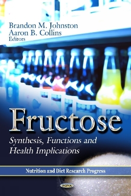 Fructose - Aaron B Collins