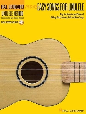 More Easy Songs for Ukulele -  Hal Leonard Publishing Corporation