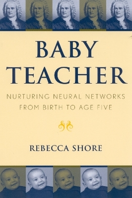 Baby Teacher - Rebecca A. Shore