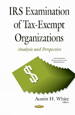 IRS Examination of Tax-Exempt Organizations