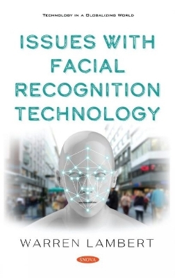 Issues with Facial Recognition Technology - 