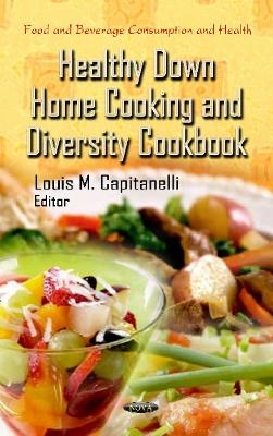 Healthy Down Home Cooking & Diversity Cookbook - 