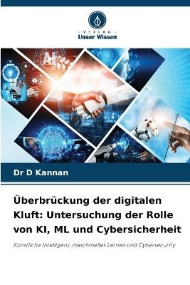 &Uuml;berbr&uuml;ckung der digitalen Kluft - Dr D Kannan
