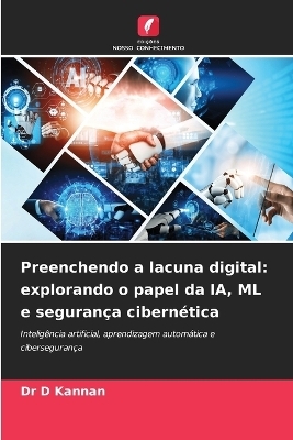 Preenchendo a lacuna digital - Dr D Kannan