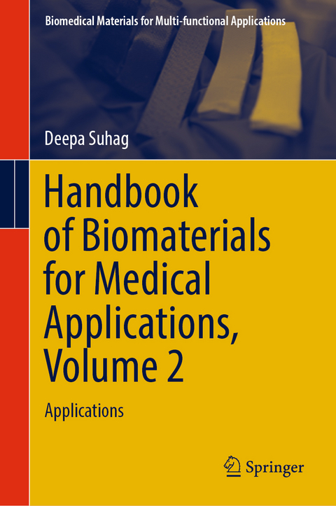 Handbook of Biomaterials for Medical Applications, Volume 2 - Deepa Suhag