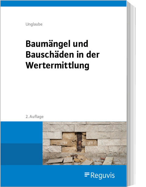 Baum&auml;ngel und Bausch&auml;den in der Wertermittlung - Daniela Unglaube