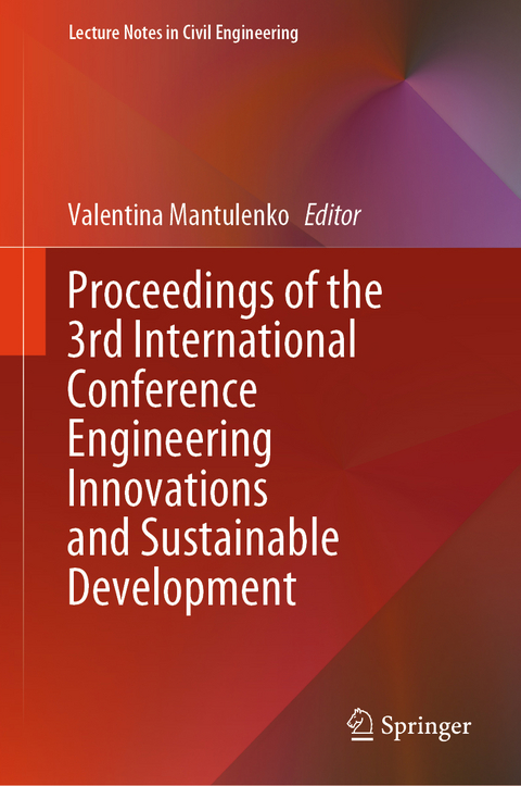 Proceedings of the 3rd International Conference Engineering Innovations and Sustainable Development - 