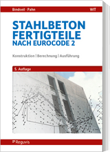 Stahlbetonfertigteile nach Eurocode 2 - Bindseil, Peter; Pahn, Matthias