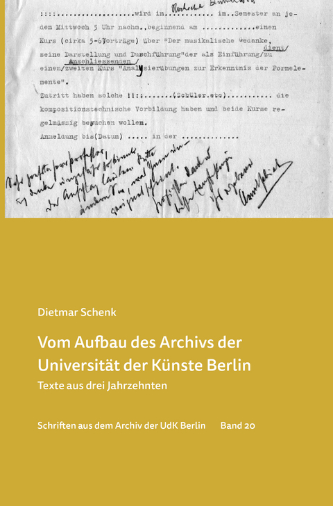 Vom Aufbau des Archivs der Universit&auml;t der K&uuml;nste - Dietmar Schenk
