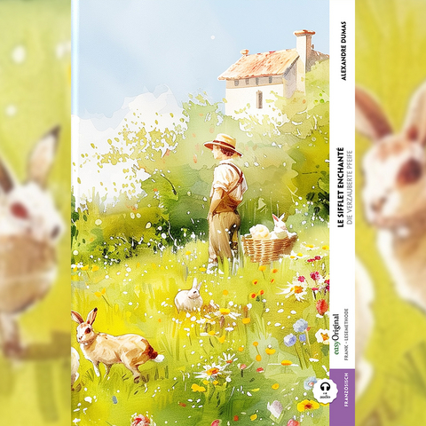 Le Sifflet Enchant&eacute; / Die verzauberte Pfeife (Buch + Audio-Online) - Frank-Lesemethode - Kommentierte zweisprachige Ausgabe Franz&ouml;sisch-Deutsch - Alexandre Dumas